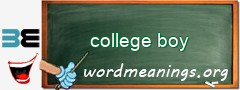 WordMeaning blackboard for college boy